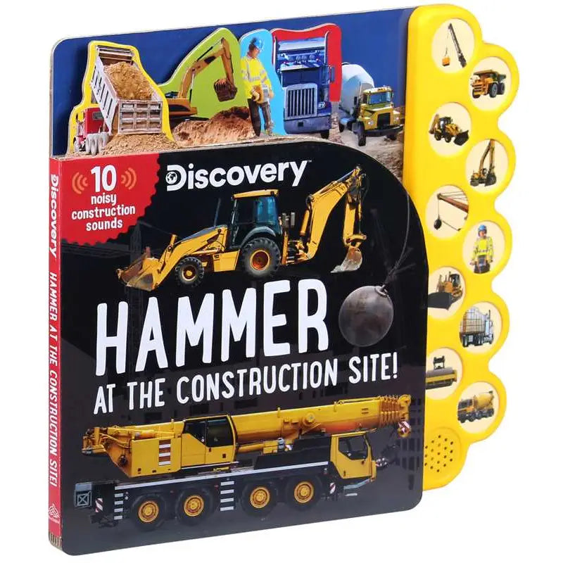 Discovery Hammer At The Construction Site Book