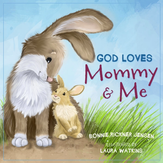 God Loves Mommy and Me Book