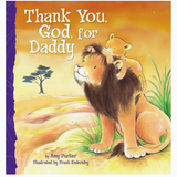 Thank You, God, For Daddy Book