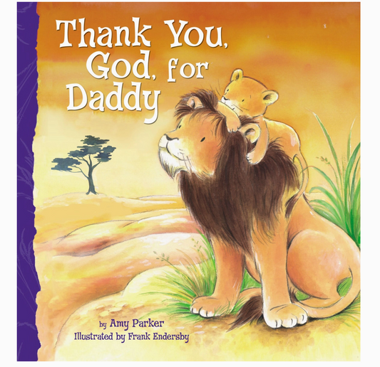 Thank You, God, For Daddy Book