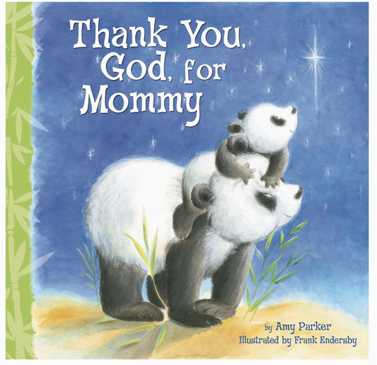 Thank You, God, For Mommy Book