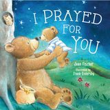 I Prayed For You Book