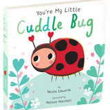 You're My Little Cuddle Bug Book